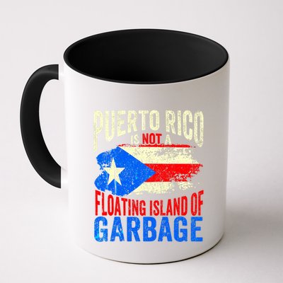 Puerto Rico Is Not A Floating Island Of Garbage Mug
