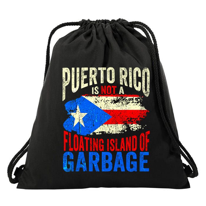 Puerto Rico Is Not A Floating Island Of Garbage Drawstring Bag