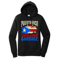 Puerto Rico Is Not A Floating Island Of Garbage Women's Pullover Hoodie