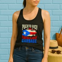 Puerto Rico Is Not A Floating Island Of Garbage Womens Tank Top
