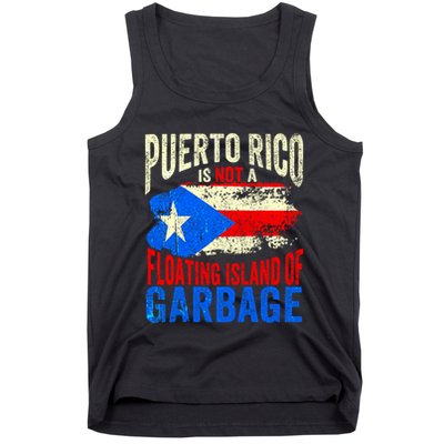 Puerto Rico Is Not A Floating Island Of Garbage Tank Top