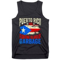Puerto Rico Is Not A Floating Island Of Garbage Tank Top
