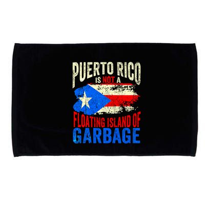 Puerto Rico Is Not A Floating Island Of Garbage Microfiber Hand Towel