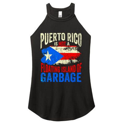 Puerto Rico Is Not A Floating Island Of Garbage Women's Perfect Tri Rocker Tank