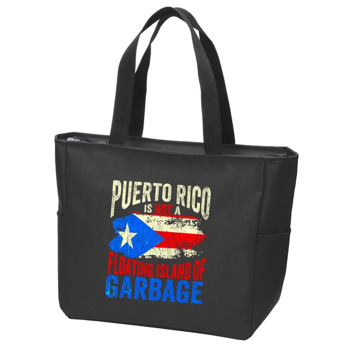 Puerto Rico Is Not A Floating Island Of Garbage Zip Tote Bag