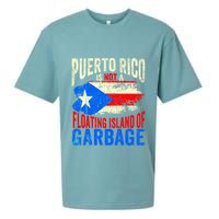 Puerto Rico Is Not A Floating Island Of Garbage Sueded Cloud Jersey T-Shirt