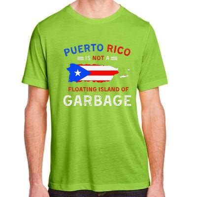 Puerto Rico Is Not A Floating Island Of Garbage Adult ChromaSoft Performance T-Shirt