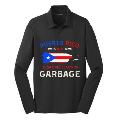 Puerto Rico Is Not A Floating Island Of Garbage Silk Touch Performance Long Sleeve Polo