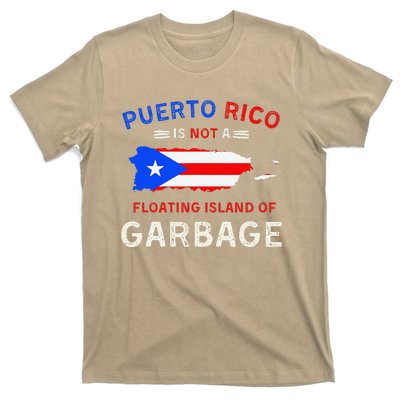 Puerto Rico Is Not A Floating Island Of Garbage T-Shirt