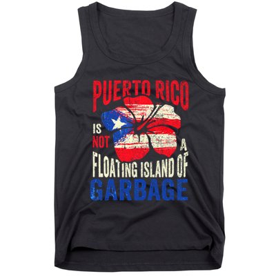 Puerto Rico Is Not A Floating Island Of Garbage Tank Top