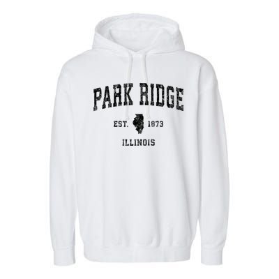 Park Ridge Illinois Il Vintage Established Sports Design Garment-Dyed Fleece Hoodie