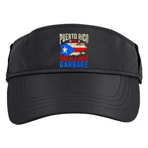 Puerto Rico Is Not A Floating Island Of Garbage Adult Drive Performance Visor