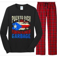 Puerto Rico Is Not A Floating Island Of Garbage Long Sleeve Pajama Set