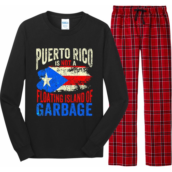 Puerto Rico Is Not A Floating Island Of Garbage Long Sleeve Pajama Set