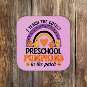 Preschool Rainbow I Teach The Cutest Pumpkins In The Patch Cool Gift Coaster