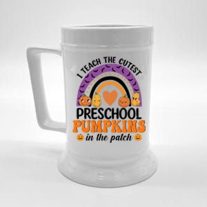 Preschool Rainbow I Teach The Cutest Pumpkins In The Patch Cool Gift Beer Stein