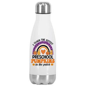 Preschool Rainbow I Teach The Cutest Pumpkins In The Patch Cool Gift Stainless Steel Insulated Water Bottle