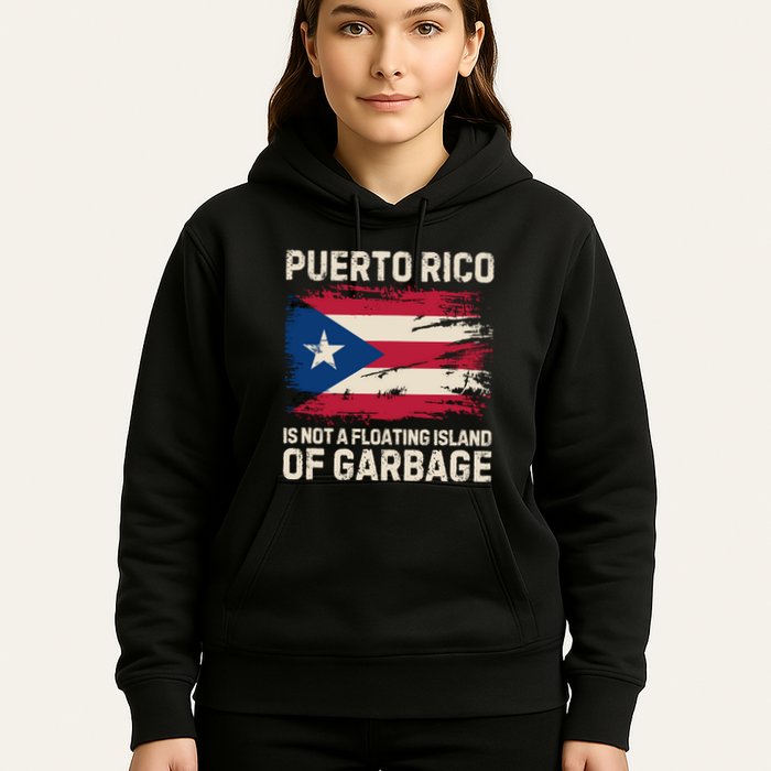 Puerto Rico Is Not A Floating Island Of Garbage Hoodie