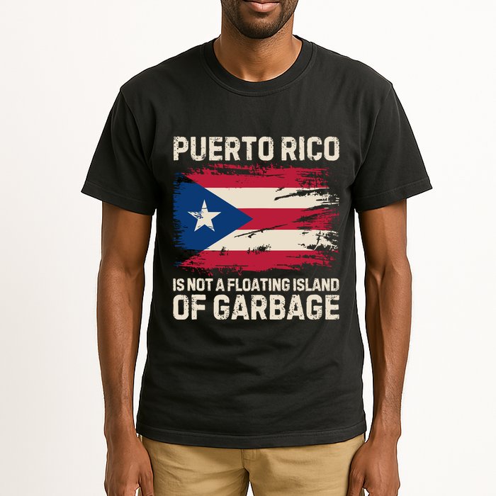Puerto Rico Is Not A Floating Island Of Garbage Tall T-Shirt