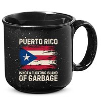 Puerto Rico Is Not A Floating Island Of Garbage 15oz Campfire Ceramic Mug