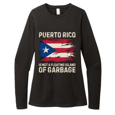 Puerto Rico Is Not A Floating Island Of Garbage Womens CVC Long Sleeve Shirt