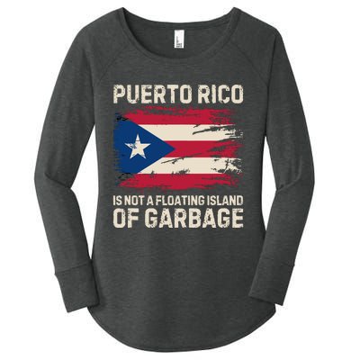 Puerto Rico Is Not A Floating Island Of Garbage Women's Perfect Tri Tunic Long Sleeve Shirt