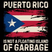 Puerto Rico Is Not A Floating Island Of Garbage Flat Bill Trucker Hat