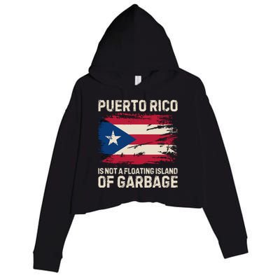 Puerto Rico Is Not A Floating Island Of Garbage Crop Fleece Hoodie