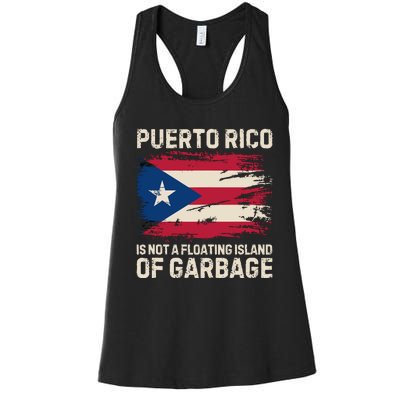 Puerto Rico Is Not A Floating Island Of Garbage Women's Racerback Tank