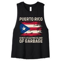 Puerto Rico Is Not A Floating Island Of Garbage Women's Racerback Cropped Tank