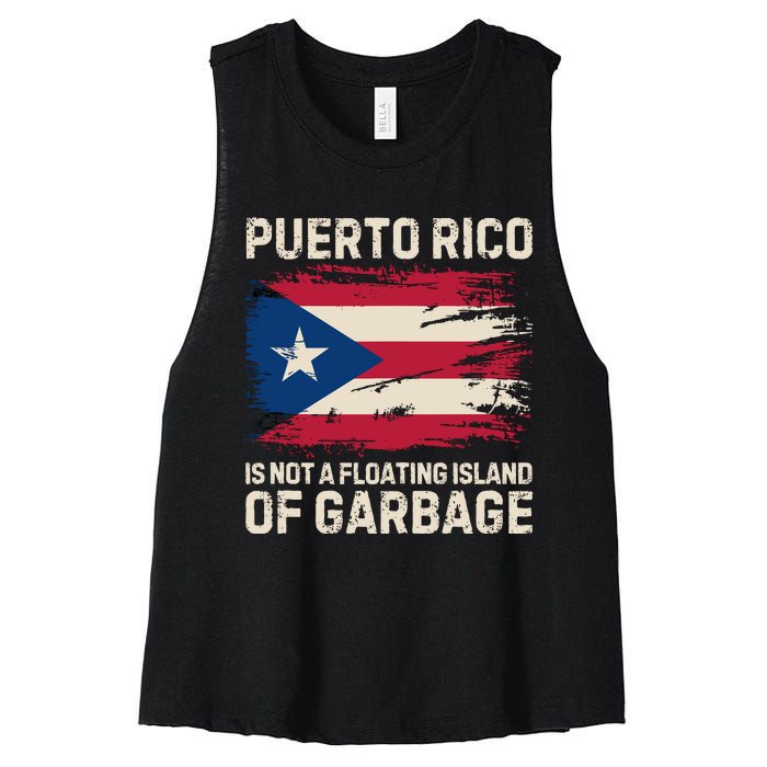 Puerto Rico Is Not A Floating Island Of Garbage Women's Racerback Cropped Tank