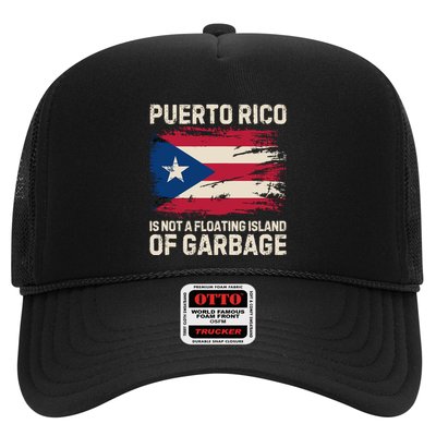 Puerto Rico Is Not A Floating Island Of Garbage Trucker Hat