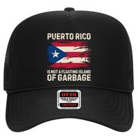 Puerto Rico Is Not A Floating Island Of Garbage Trucker Hat