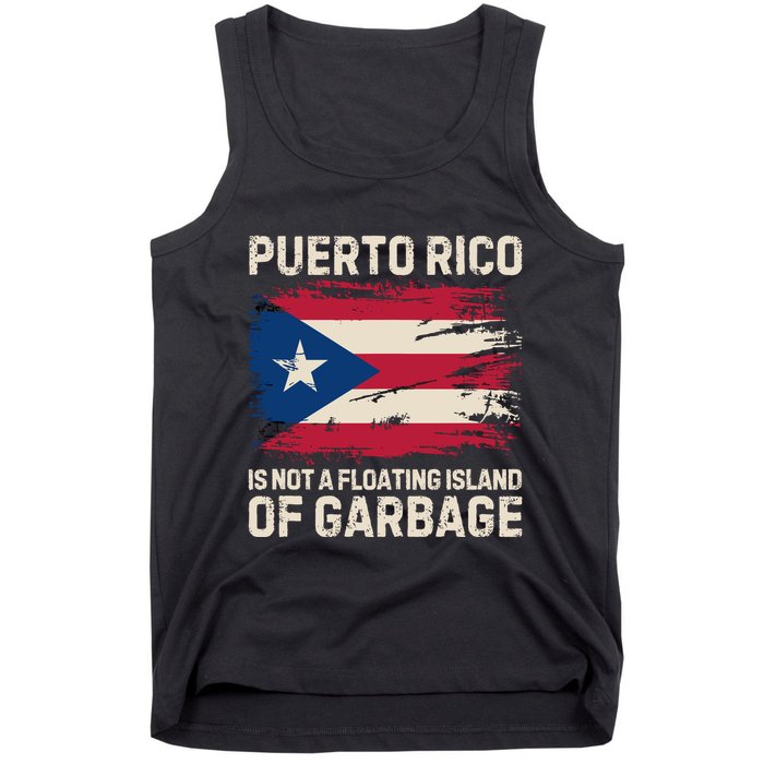 Puerto Rico Is Not A Floating Island Of Garbage Tank Top