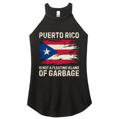 Puerto Rico Is Not A Floating Island Of Garbage Women's Perfect Tri Rocker Tank