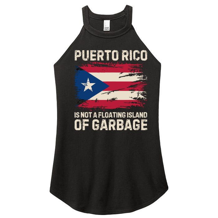 Puerto Rico Is Not A Floating Island Of Garbage Women's Perfect Tri Rocker Tank