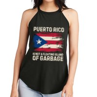 Puerto Rico Is Not A Floating Island Of Garbage Women's Perfect Tri Rocker Tank