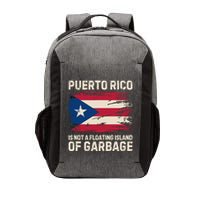 Puerto Rico Is Not A Floating Island Of Garbage Vector Backpack