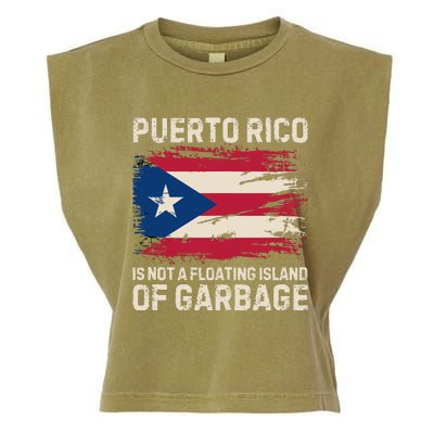 Puerto Rico Is Not A Floating Island Of Garbage Garment-Dyed Women's Muscle Tee