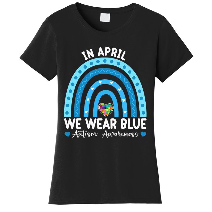 Puzzle Rainbow In April We Wear Blue Autism Awareness Month Women's T-Shirt