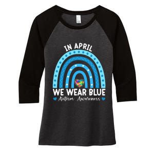 Puzzle Rainbow In April We Wear Blue Autism Awareness Month Women's Tri-Blend 3/4-Sleeve Raglan Shirt