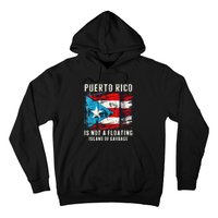 Puerto Rico Is Not A Floating Island Of Garbage Flag Hoodie