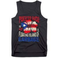 Puerto Rico Is Not A Floating Island Of Garbage Tank Top