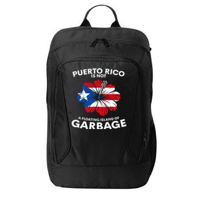 Puerto Rico Is Not A Floating Island Of Garbage City Backpack