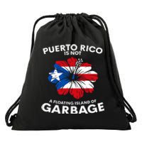 Puerto Rico Is Not A Floating Island Of Garbage Drawstring Bag