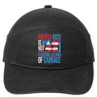 Puerto Rico Is Not A Floating Island Of Garbage 7-Panel Snapback Hat