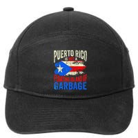 Puerto Rico Is Not A Floating Island Of Garbage 7-Panel Snapback Hat