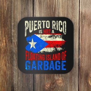 Puerto Rico Is Not A Floating Island Of Garbage Coaster