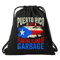 Puerto Rico Is Not A Floating Island Of Garbage Drawstring Bag