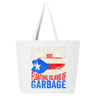 Puerto Rico Is Not A Floating Island Of Garbage 25L Jumbo Tote